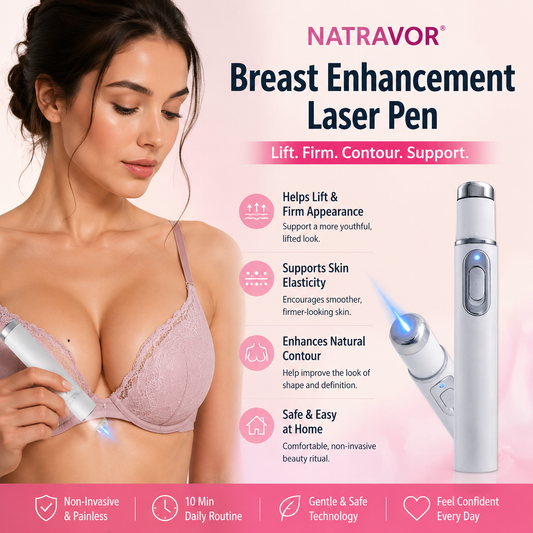 NATRAVOR® Breast Enhancement Laser Pen – Lift, Firm & Contour Support